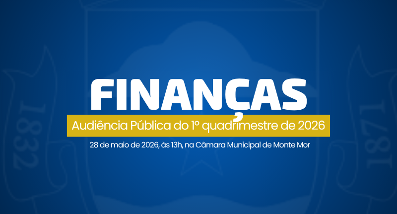 PREFEITURA DE MONTE MOR CONVIDA POPULAÇÃO PARA AUDIÊNCIA PÚBLICA DE PRESTAÇÃO DE CONTAS